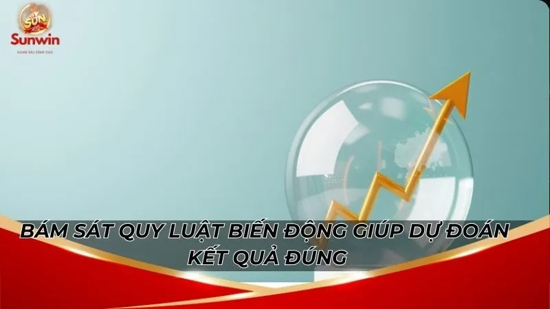 Bắt Cầu Tài Xỉu Sunwin - Thắng Lớn Khi Đọc Đúng Chuỗi 6 Bám sát quy luật biến động giúp dự đoán kết quả đúng