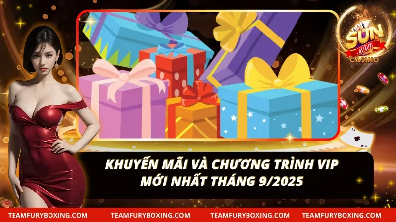 SUNWIN - Khuyến Mãi Khủng Tháng 9/2025 | Link Tải SUNWIN Không Bị Chặn 10 Khuyến mãi và chương trình VIP
